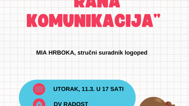 Edukativno predavanje "Rana komunikacija"